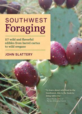 Southwest Foraging - Slattery, John