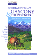 Southwest France: Gascony and the Pyrenees - Pauls, Michael, and Facaros, Dana