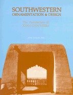 Southwestern Ornamentation & Design: The Architecture of John Gaw Meem