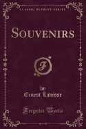 Souvenirs (Classic Reprint)