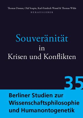 Souveranitat in Krisen Und Konflikten - Diesner, Thomas (Editor), and Scupin, Olaf (Editor), and Wessel, Karl-Friedrich (Editor)