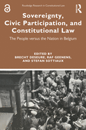 Sovereignty, Civic Participation, and Constitutional Law: The People Versus the Nation in Belgium