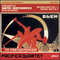 Soviet Experience, Vol. 1: Shostakovich & Myaskovsky - Brandon Vamos (cello); Masumi Per Rostad (viola); Pacifica Quartet; Sibbi Bernhardsson (violin); Simin Ganatra (violin)