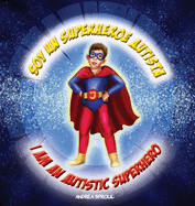 Soy un Superheroe Autista / I am an Autistic Superhero