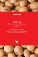 Soybean: Recent Advances in Research and Applications