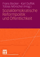 Sozialdemokratische Reformpolitik Und Offentlichkeit
