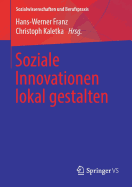 Soziale Innovationen Lokal Gestalten