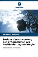 Soziale Verantwortung der Unternehmen als Positionierungsstrategie