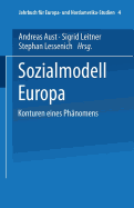 Sozialmodell Europa: Konturen Eines Phnomens