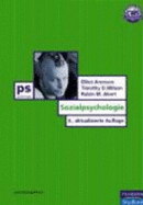 Sozialpsychologie - Aronson, Elliot; Wilson, Timothy D.; Akert, Robin M.; Aralikatti, Eva