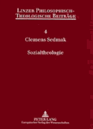 Sozialtheologie: Theologie, Sozialwissenschaft Und Der Cultural Turn?