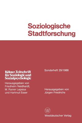 Soziologische Stadtforschung - Friedrichs, J?rgen