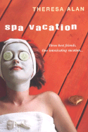 Spa Vacation - Alan, Theresa