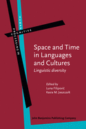 Space and Time in Languages and Cultures: Linguistic Diversity