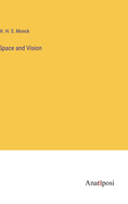 Space and Vision