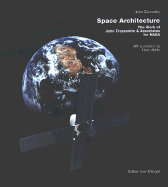 Space Architecture: The Work of John Frassanito & Associates for NASA