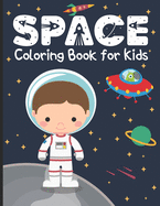 Space Coloring Book for Kids: 30 Coloring Pages for Boys and Girls Ages 4-8