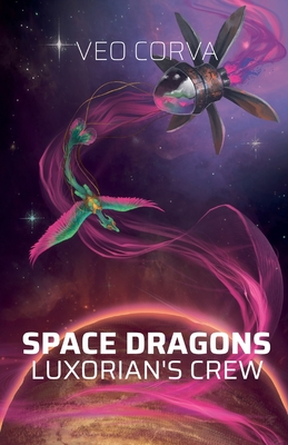 Space Dragons: Luxorian's Crew - Corva, Veo