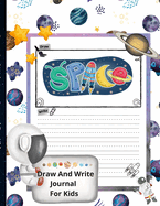Space Draw And Write Journal For Kids