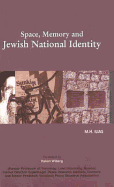 Space, Memory and Jewish National Identity