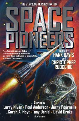 Space Pioneers - Davis, Hank (Editor), and Ruocchio, Christopher (Editor)