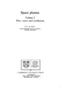 Space Plasma: Volume 2, Flow, Waves and Oscillations - Al'pert, Ya. L.