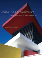 Space, Time and Architecture: The Growth of a New Tradition, Fifth Revised and Enlarged Edition