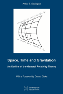Space, Time and Gravitation: An Outline of the General Relativity Theory