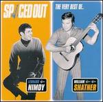 Spaced Out: The Best of Leonard Nimoy and William Shatner