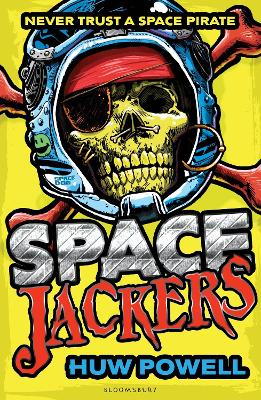 Spacejackers - Powell, Huw