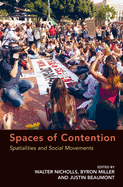 Spaces of Contention: Spatialities and Social Movements
