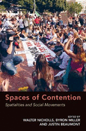 Spaces of Contention: Spatialities and Social Movements