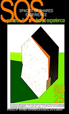 SPACES OF SHARED EXPERIENCE - BALDWIN, PHILLIP