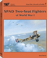 Spad Two-Seater Fighters of World War I (Fmp) - Herris, Jack, and Various