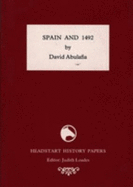 Spain and 1492 - Abulafia, David S. H.