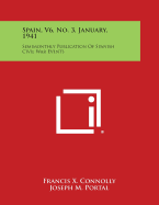 Spain, V6, No. 3, January, 1941: Semimonthly Publication of Spanish Civil War Events