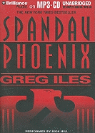 Spandau Phoenix - Iles, Greg, and Hill, Dick (Read by)
