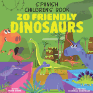 Spanish Children's Book: 20 Friendly Dinosaurs