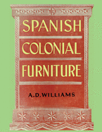 Spanish Colonial Furniture