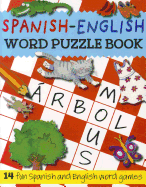 Spanish-English Word Puzzle Book: 14 Fun Spanish and English Word Games