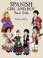 Spanish Girl and Boy Paper Dolls in Full Color