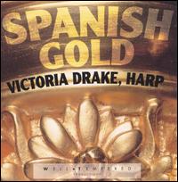 Spanish Gold - Victoria Drake (harp)