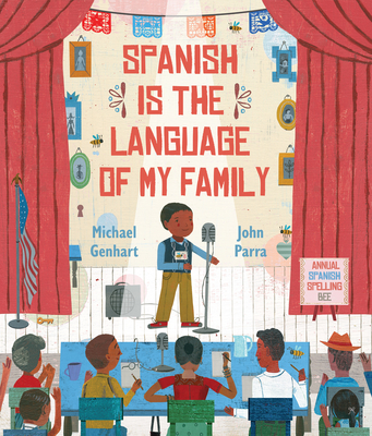 Spanish Is the Language of My Family - Genhart, Michael