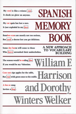 Spanish Memory Book: A New Approach to Vocabulary Building - Harrison, William F, and Welker, Dorothy Winters