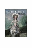 Spanish Paintings of the Fifteenth Through Nineteenth Centuries - Brown, Jonathan, Professor, and Mann, Richard G