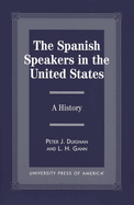 Spanish Speakers in the United States: A History