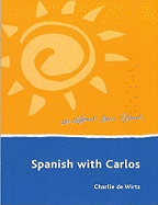 Spanish with Carlos: Self-study Spanish course for beginners