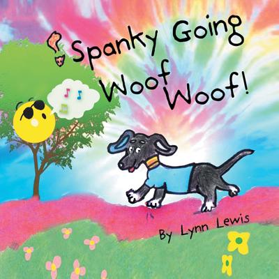 Spanky Going Woof Woof! - Lewis, Lynn
