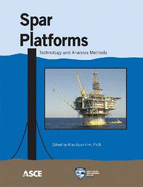 Spar Platforms: Technology and Analysis Methods