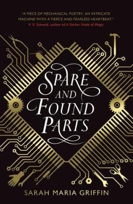 Spare and Found Parts - Griffin, Sarah Maria